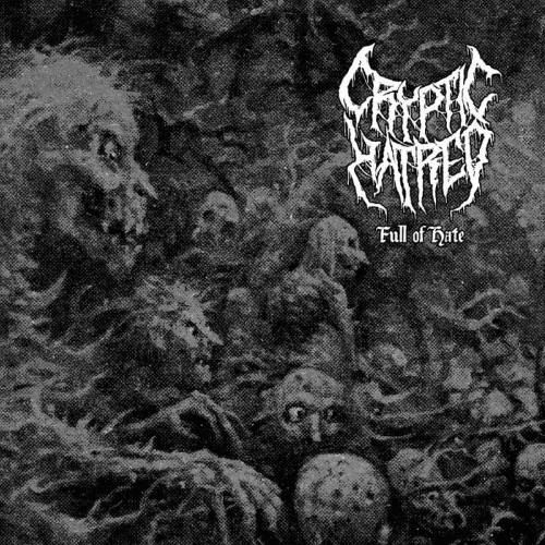 Cryptic Hatred : Full of Hate